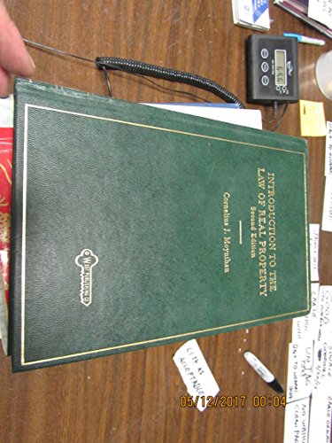 Introduction to the Law of Real Property: An Historical Background of the Common Law of Real Property and Its Modern Application (American Casebook) (9780314605559) by Moynihan, Cornelius J.