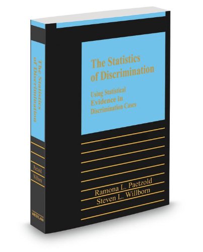 Stock image for The Statistics of Discrimination: Using Statistical Evidence in Discrimination Cases, 2013-2014 ed. for sale by ThriftBooks-Atlanta