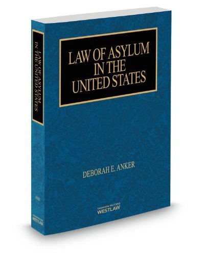 9780314611680: Law Of Asylum In The United States, 2013 ed.