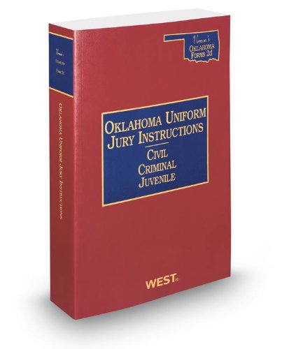 Oklahoma Uniform Jury Instructions, 2012-2013 ed. (Vernon's Oklahoma Forms 2d) (9780314612250) by Thomson West