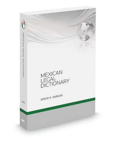 9780314612786: Mexican Legal Dictionary, 2012 ed.