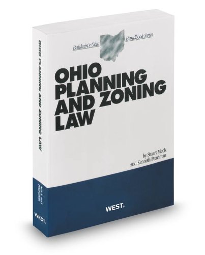 Ohio Planning and Zoning Law 2013 (Ohio Handbook) (9780314618238) by Meck, Stuart; Pearlman, Kenneth
