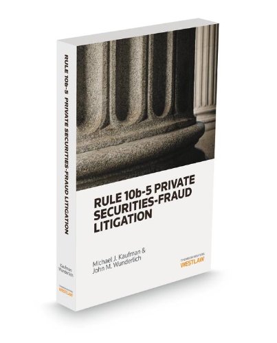 Stock image for Rule 10b-5 Private Securities Fraud Litigation, 2014 ed for sale by ThriftBooks-Dallas