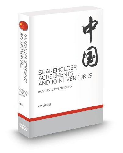 9780314622532: Shareholder Agreements and Joint Ventures, 2013 ed. (Business Laws of China)