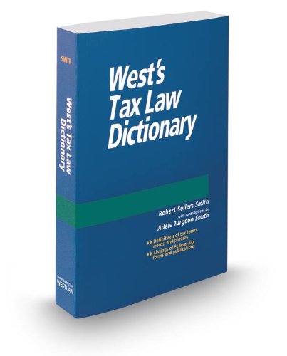 9780314623621: West's Tax Law Dictionary, 2014