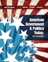 Stock image for American Government and Politics Today: The Essentials for sale by POQUETTE'S BOOKS