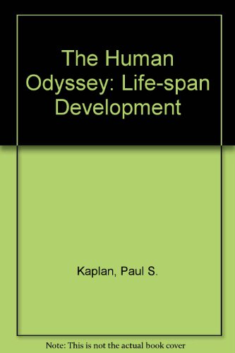 Beispielbild fr The human odyssey: Life-span development zum Verkauf von Wonder Book