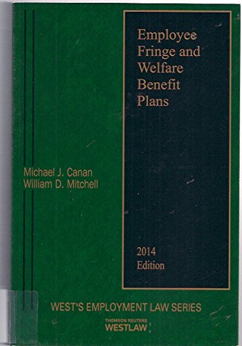 9780314627025: Employee Fringe and Welfare Benefit Plans