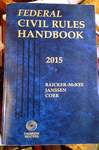 Beispielbild fr Federal Civil Rules Handbook, 2015 ed. zum Verkauf von ThriftBooks-Atlanta