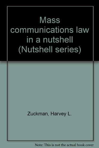 Beispielbild fr Mass Communications Law in a Nutshell zum Verkauf von Better World Books