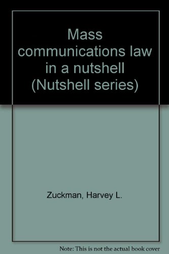 9780314629432: Title: Mass communications law in a nutshell Nutshell ser