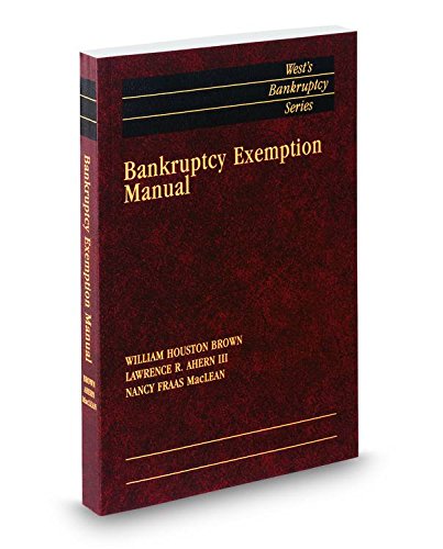 Imagen de archivo de Bankruptcy Exemption Manual, 2014 ed. (West's? Bankruptcy Series) a la venta por SecondSale