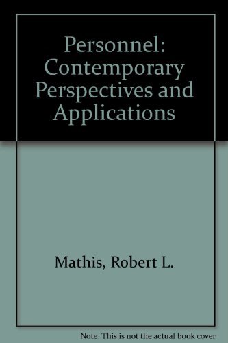 Personnel: Contemporary Perspectives and Applications (9780314632708) by Mathis, Robert L.