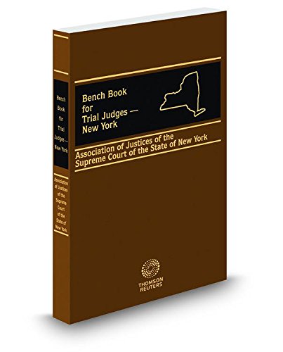 9780314638830: Bench Book for Trial Judges New York, 2015-2016 ed.
