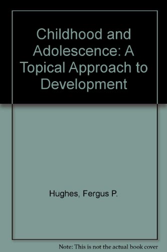 9780314640178: Childhood and Adolescence: A Topical Approach to Development