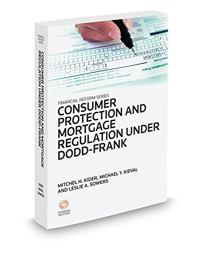 Stock image for Consumer Protection and Mortgage Regulation under Dodd-Frank, 2016 ed. for sale by Foggypaws