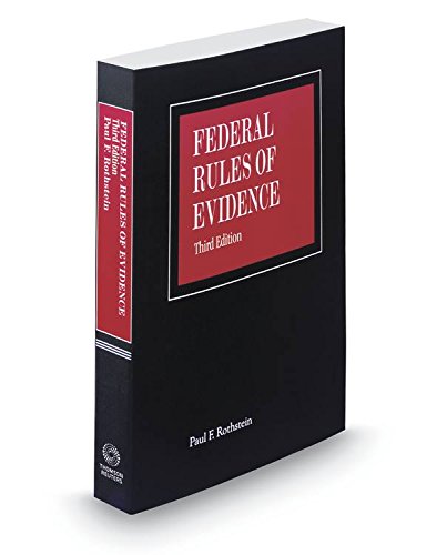9780314647764: Federal Rules of Evidence, 3d, 2018 ed.
