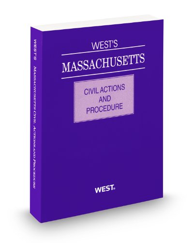 West's Massachusetts Civil Actions and Procedure, 2012 ed. (9780314650306) by Thomson West