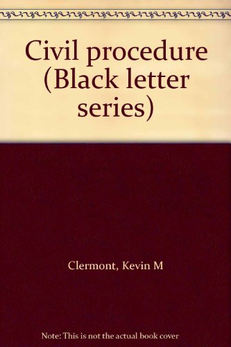Imagen de archivo de Civil procedure (Black letter series) a la venta por The Book Cellar, LLC