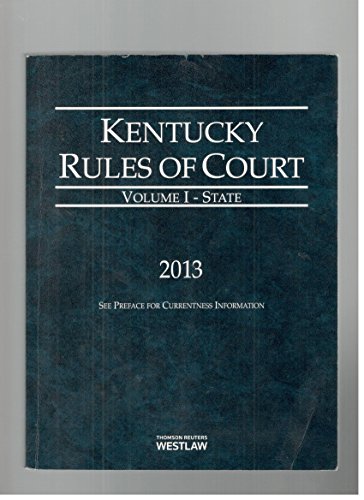 Beispielbild fr Kentucky Rules of Court Volume I State 2013 zum Verkauf von Better World Books