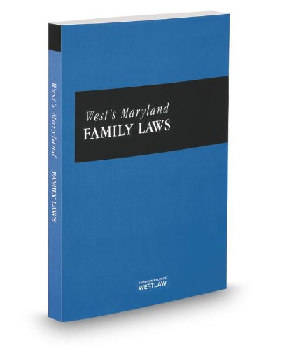 Beispielbild fr West's Maryland Family Laws, 2013-2014 ed. zum Verkauf von Wonder Book