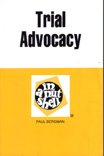 Imagen de archivo de Trial Advocacy in a Nutshell (Nutshell Series) a la venta por Open Books
