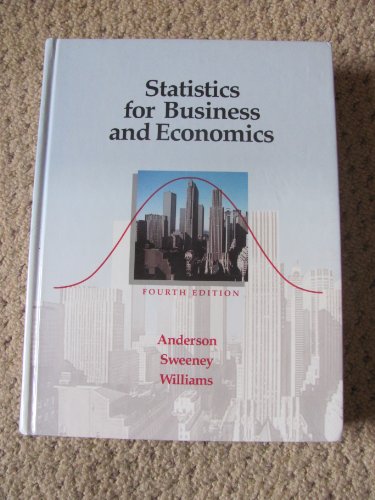 Statistics for Business and Economics - Anderson, David Ray, Sweeney, Dennis J., Williams, Thomas A.