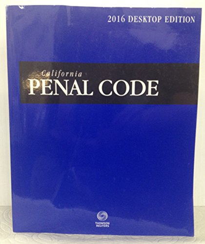 Imagen de archivo de California Penal Code: With Selected Provisions from Other Codes and Rules of Court a la venta por SGS Trading Inc