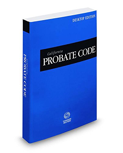 9780314669438: California Probate Code, 2016 ed. (California Desktop Codes)