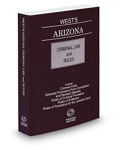 Imagen de archivo de West's Arizona Criminal Law and Rules, 2015-2016 ed. a la venta por Natanya's books and more