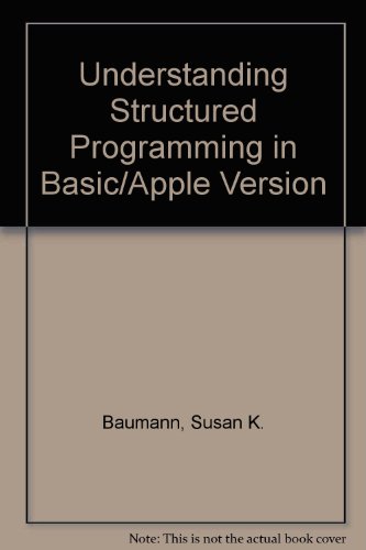 9780314670304: Understanding Structured Programming in Basic/Apple Version