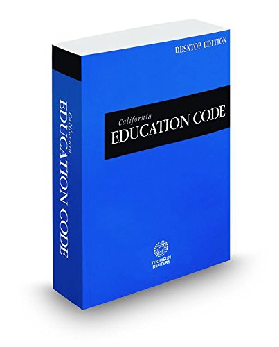 9780314679345: California Education Code, 2016 ed. (California Desktop Codes)