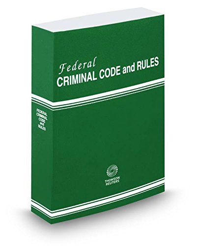9780314679680: Federal Criminal Code and Rules, 2016 ed