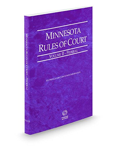 Imagen de archivo de Minnesota Rules of Court - Federal, 2016 ed. (Vol. II, Minnesota Court Rules) a la venta por HPB-Red