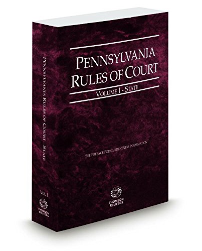 Stock image for Pennsylvania Rules of Court - State, 2016 Revised ed. (Vol. I, Pennsylvania Court Rules) for sale by HPB-Red