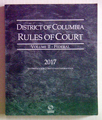 Beispielbild fr District of Columbia Rules of Court Volume II - Federal zum Verkauf von Wonder Book