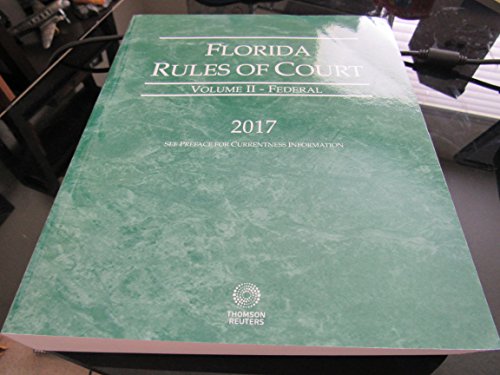 Stock image for 2017 Florida Rules of Court Volume II Federal for sale by Better World Books