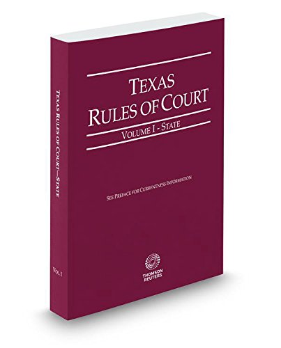 Stock image for Texas Rules of Court - State, 2017 ed. (Vol. I, Texas Court Rules) for sale by HPB-Red
