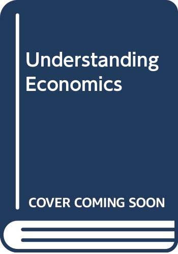 Imagen de archivo de Understanding Economics a la venta por Better World Books