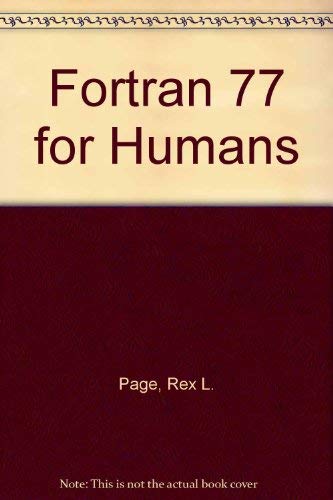 9780314696724: FORTRAN 77 for humans