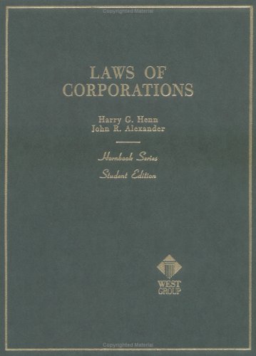 Laws of Corporations and Other Business Enterprises (Hornbooks) (9780314698704) by Henn, Harry G.; Alexander, John R.