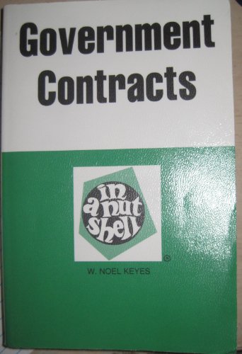 Imagen de archivo de Government Contracts in a Nutshell a la venta por Better World Books