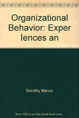 9780314718655: Organizational Behavior: Exper Iences an by Dorothy Marcic