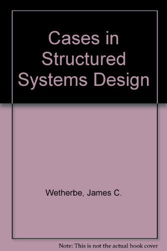Beispielbild fr Cases in Structured Systems Design zum Verkauf von WorldofBooks