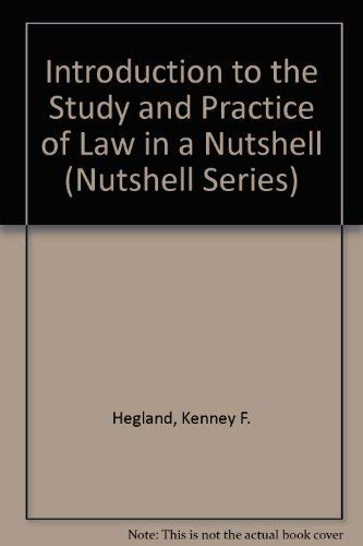 Stock image for Introduction to the Study and Practice of Law in a Nutshell (Nutshell Series) for sale by Wonder Book