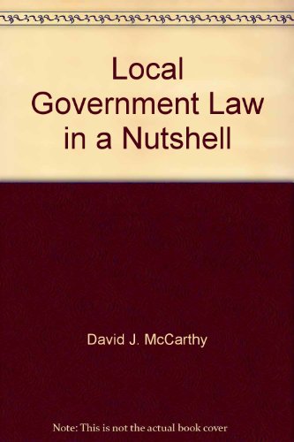 Beispielbild fr Local government law in a nutshell (Nutshell series) zum Verkauf von Wonder Book