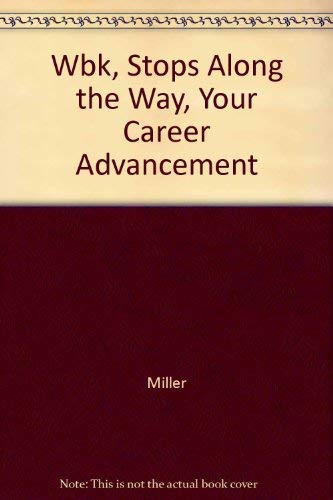 Your Career Adventure: Stops Along the Way (Student Activity Workbook) (9780314765543) by Ryan Miller