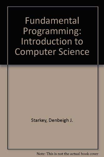 Stock image for Fundamental Programming : An Introduction to Computer Science for sale by Better World Books