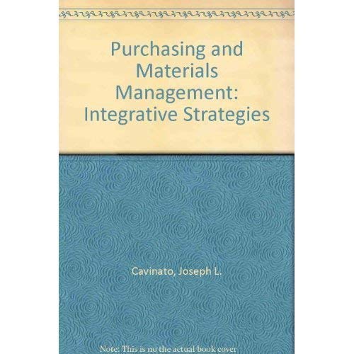 Beispielbild fr Purchasing and Materials Management : Integrative Strategies zum Verkauf von Better World Books