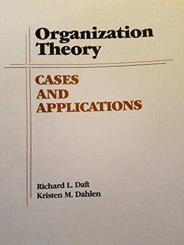 Stock image for Organization theory: Cases and applications (The West series in management) for sale by HPB-Red